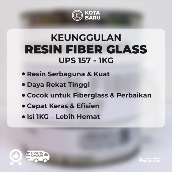 Resin Fiber Glass UPS 157 - Resin Fiberglass Serbaguna 1KG